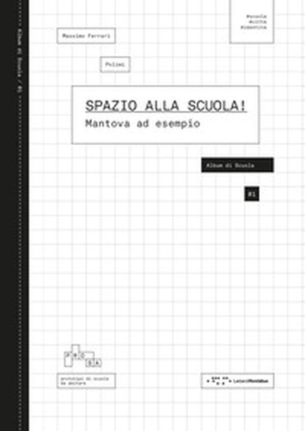 Spazio alla scuola! Mantova ad esempio - Librerie.coop