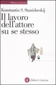 Il lavoro dell'attore su se stesso - Librerie.coop