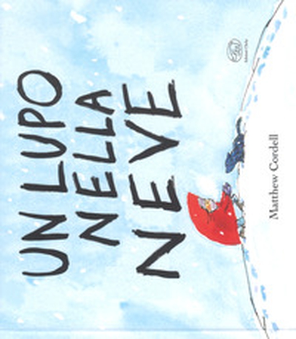 Un lupo nella neve - Librerie.coop Un lupo nella neve - Librerie.coop