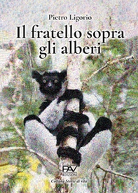 Il fratello sopra gli alberi - Librerie.coop