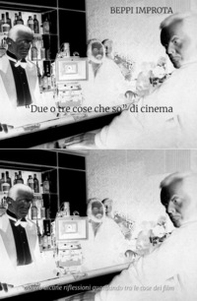 «due o tre cose che so» di cinema. Ovvero alcune riflessioni guardando tra le cose dei film - Librerie.coop