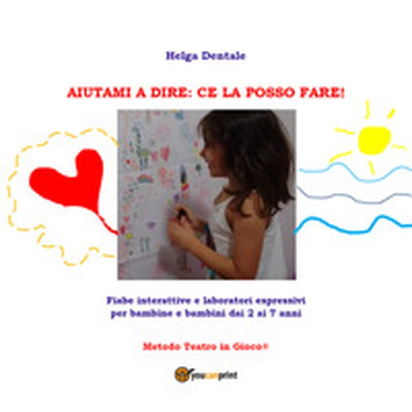 Aiutami a dire: ce la posso fare! - Librerie.coop Aiutami a dire: ce la posso fare! - Librerie.coop