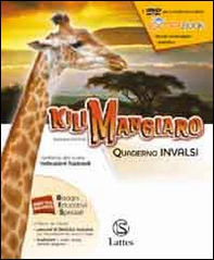 Kilimangiaro. Quaderno INVALSI. Per le Scuole superiori - Librerie.coop