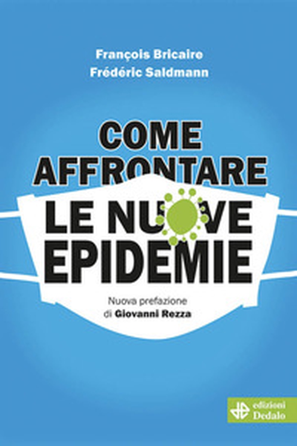 Come affrontare le nuove epidemie - Librerie.coop Come affrontare le nuove epidemie - Librerie.coop