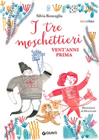 I tre moschettieri, vent'anni prima - Librerie.coop I tre moschettieri, vent'anni prima - Librerie.coop