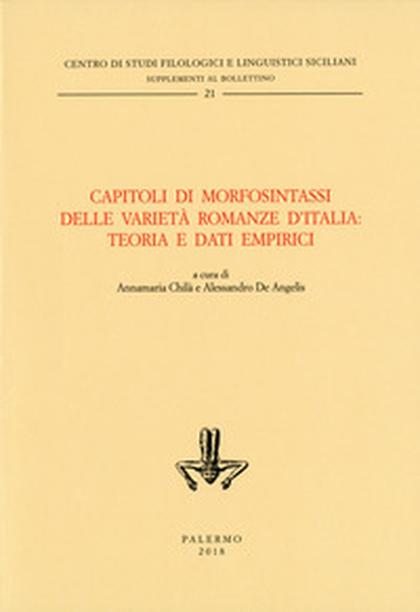 Capitoli di morfosintassi delle varietà romanze d'Italia: teoria e dati empirici - Librerie.coop Capitoli di morfosintassi delle varietà romanze d'Italia: teoria e dati empirici - Librerie.coop
