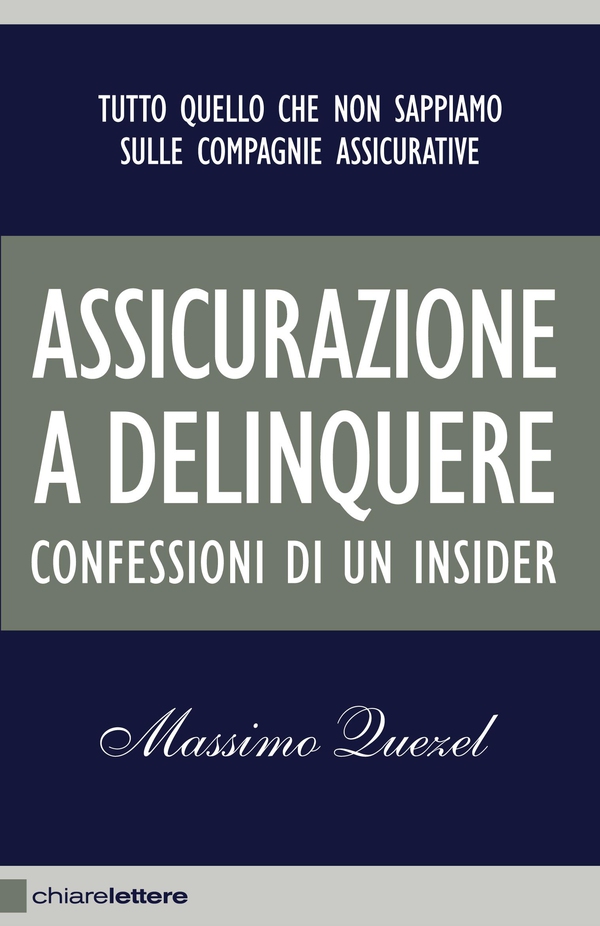 Assicurazione a delinquere - Librerie.coop Assicurazione a delinquere - Librerie.coop
