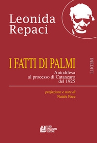 I fatti di Palmi. Autodifesa al processo di Catanzaro del 1925 - Librerie.coop I fatti di Palmi. Autodifesa al processo di Catanzaro del 1925 - Librerie.coop