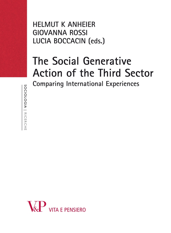 The Social Generative Action of the Third Sector. Comparing International Experiences - Librerie.coop The Social Generative Action of the Third Sector. Comparing International Experiences - Librerie.coop