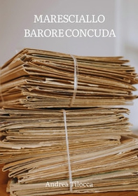 Maresciallo Barore Concuda - Librerie.coop