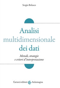 Analisi multidimensionale dei dati. Metodi, strategie e criteri d'interpretazione - Librerie.coop