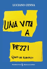 Una vita a pezzi - Librerie.coop