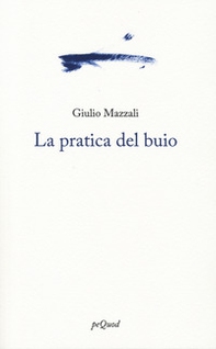 La pratica del buio - Librerie.coop
