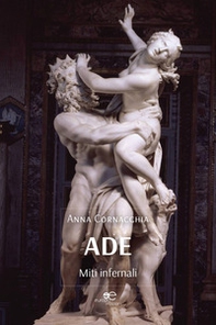 Ade. Miti infernali - Librerie.coop