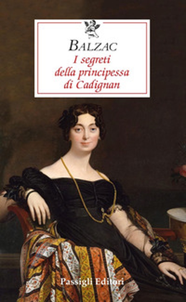 I segreti della principessa di Cadignan - Librerie.coop I segreti della principessa di Cadignan - Librerie.coop