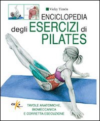 Enciclopedia degli esercizi di pilates - Librerie.coop Enciclopedia degli esercizi di pilates - Librerie.coop