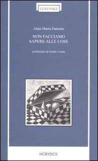 Non facciamo sapere alle cose - Librerie.coop