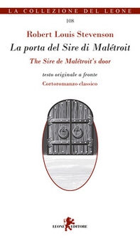 La porta del sire di Maletroit. Cortoromanzo classico. Testo inglese a fronte - Librerie.coop La porta del sire di Maletroit. Cortoromanzo classico. Testo inglese a fronte - Librerie.coop