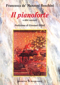 Il pianoforte. E altri racconti - Librerie.coop Il pianoforte. E altri racconti - Librerie.coop