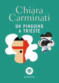 Un pinguino a Trieste - Librerie.coop