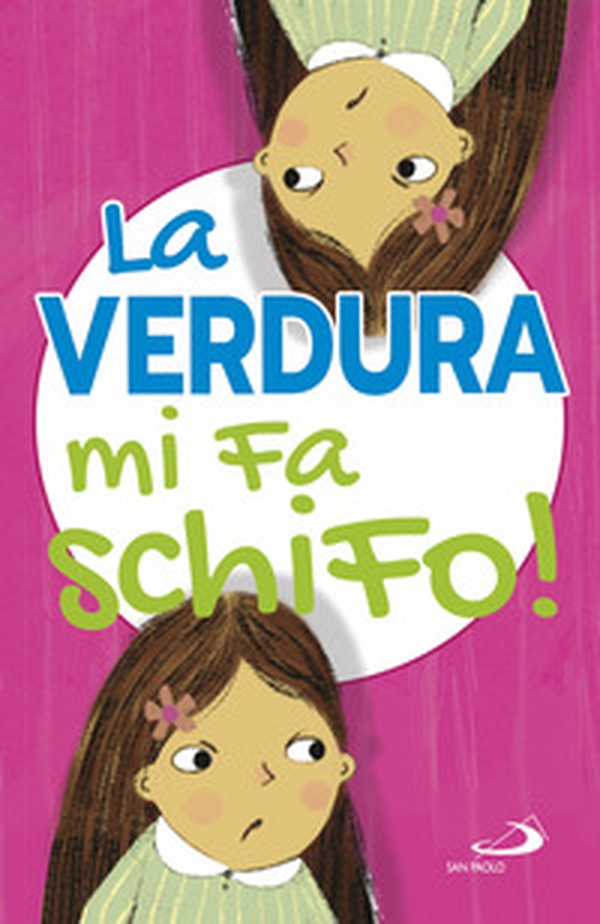 La verdura mi fa schifo! - Librerie.coop La verdura mi fa schifo! - Librerie.coop