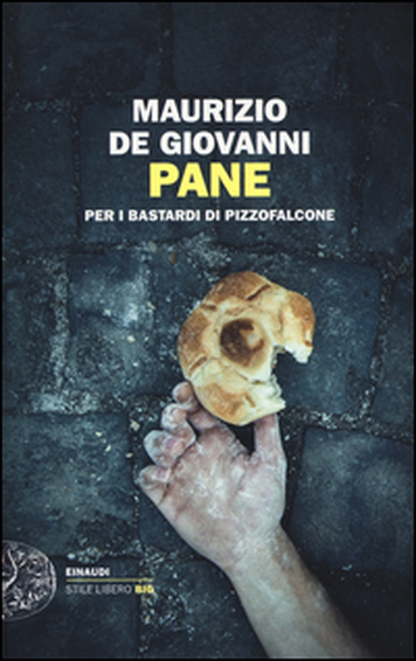 Pane per i Bastardi di Pizzofalcone - Librerie.coop Pane per i Bastardi di Pizzofalcone - Librerie.coop