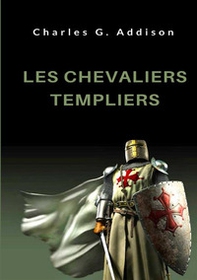 Les chevaliers templiers - Librerie.coop Les chevaliers templiers - Librerie.coop