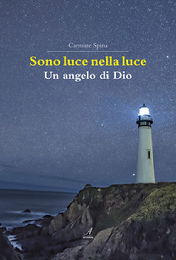 Sono luce nella luce. Un angelo di Dio - Librerie.coop Sono luce nella luce. Un angelo di Dio - Librerie.coop