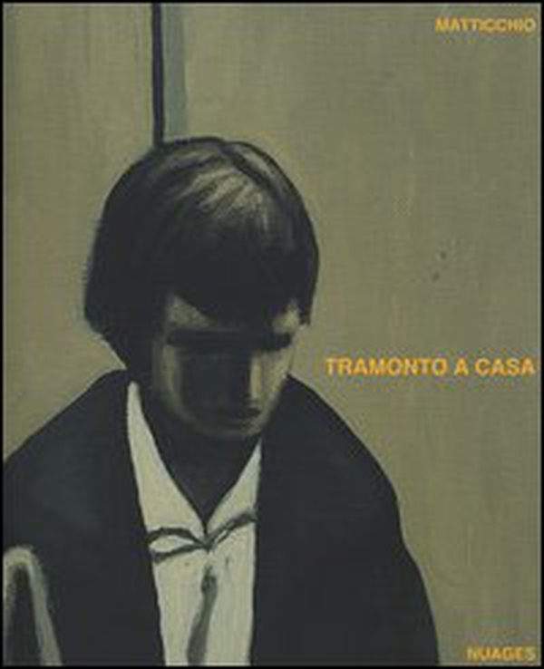 Tramonto a casa. Dipinti 2005-2006 - Librerie.coop Tramonto a casa. Dipinti 2005-2006 - Librerie.coop