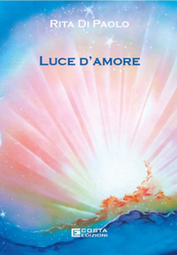 Luce d'amore - Librerie.coop Luce d'amore - Librerie.coop