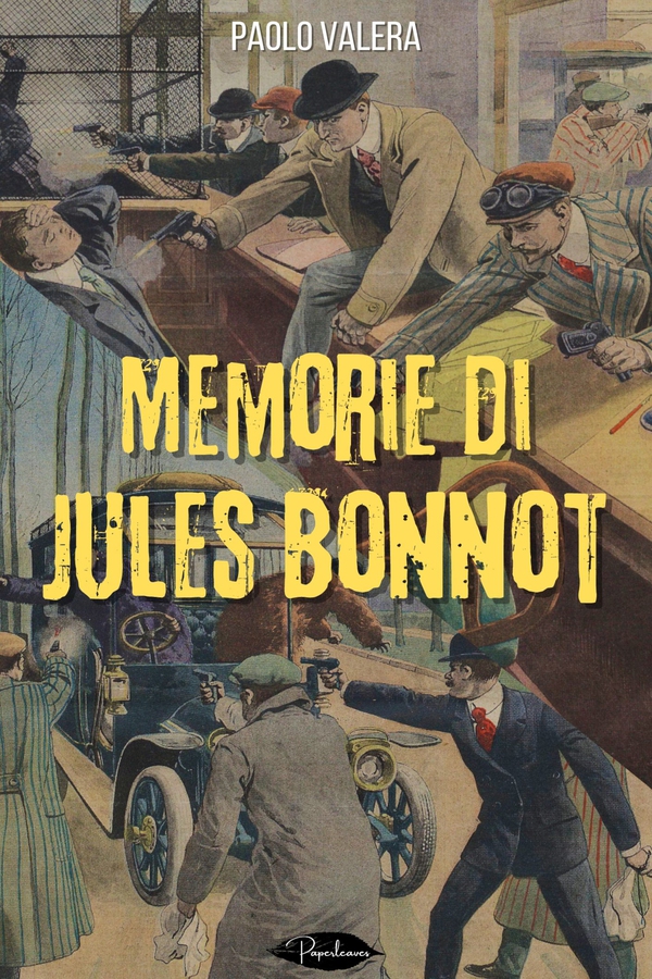 Memorie di Jules Bonnot - Librerie.coop Memorie di Jules Bonnot - Librerie.coop