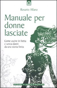 Manuale per donne lasciate - Librerie.coop