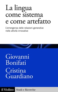 La lingua come sistema e come artefatto - Librerie.coop La lingua come sistema e come artefatto - Librerie.coop
