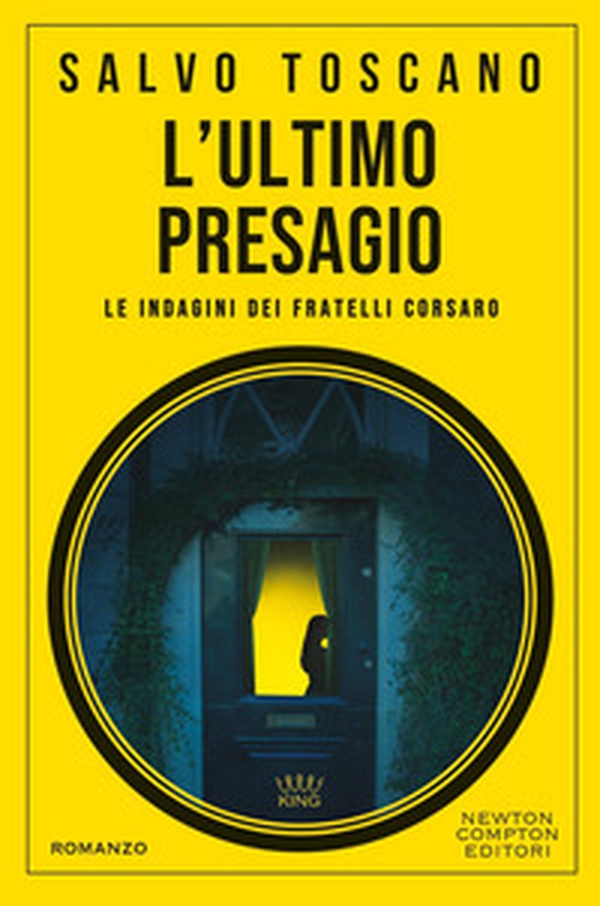 L'ultimo presagio. Le indagini dei fratelli Corsaro - Librerie.coop