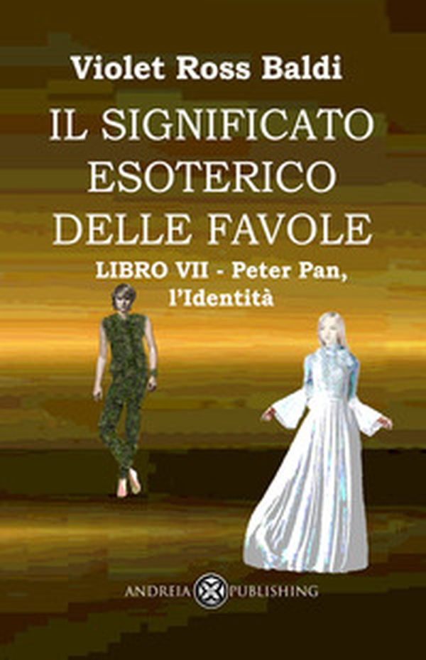 Il significato esoterico delle favole - Vol. 7 - Librerie.coop Il significato esoterico delle favole - Vol. 7 - Librerie.coop