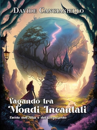 Vagando tra mondi incantati - Librerie.coop