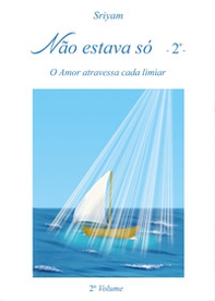 Não estava só - Vol. 2 - Librerie.coop