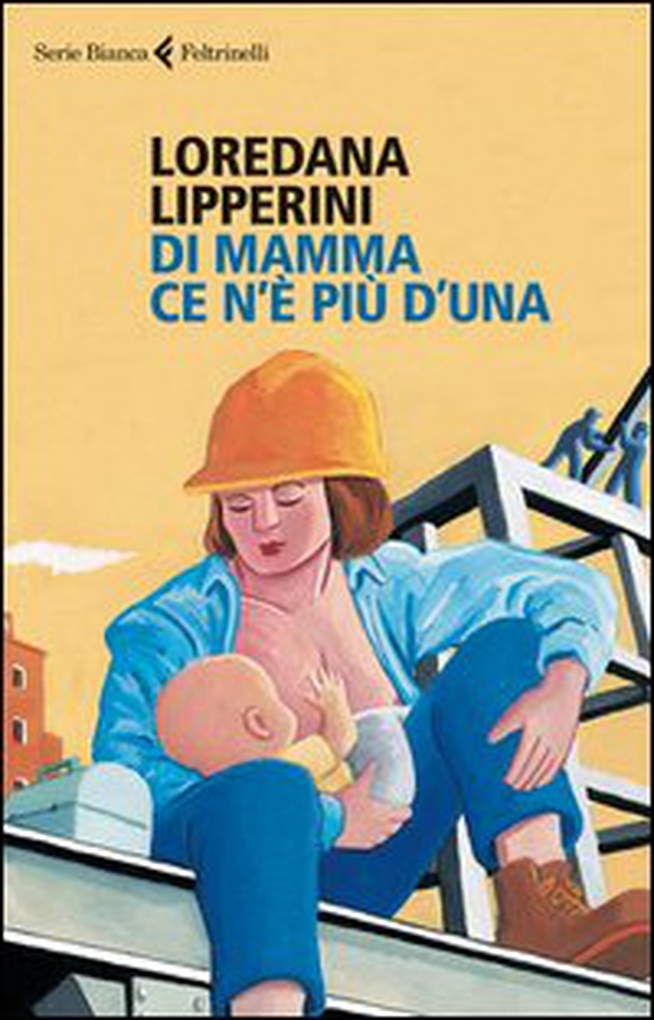 Di mamma ce n'è più d'una - Librerie.coop Di mamma ce n'è più d'una - Librerie.coop