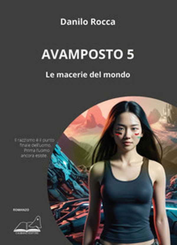 Avamposto 5. Le macerie del mondo - Librerie.coop Avamposto 5. Le macerie del mondo - Librerie.coop