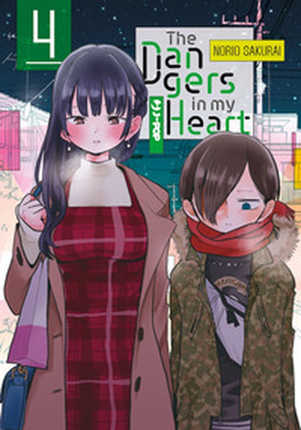The dangers in my heart - Vol. 4 - Librerie.coop The dangers in my heart - Vol. 4 - Librerie.coop