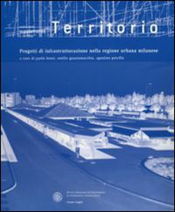 Progetti d'infrastrutturazione nelle regione urbana milanese - Librerie.coop Progetti d'infrastrutturazione nelle regione urbana milanese - Librerie.coop