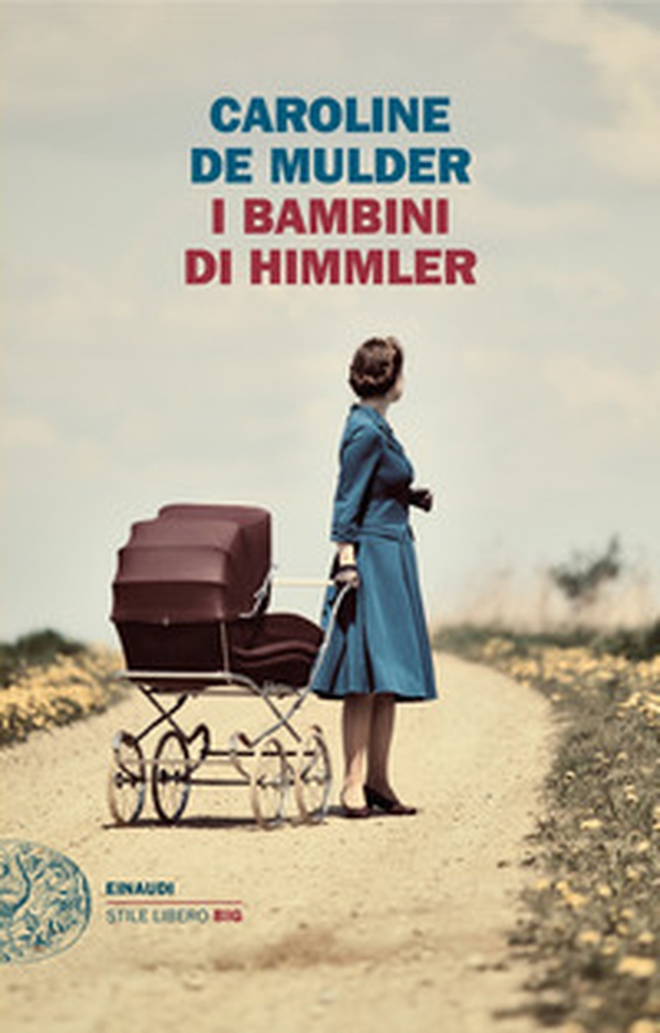 I bambini di Himmler - Librerie.coop I bambini di Himmler - Librerie.coop