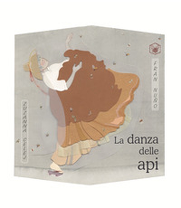 La danza delle api - Librerie.coop La danza delle api - Librerie.coop