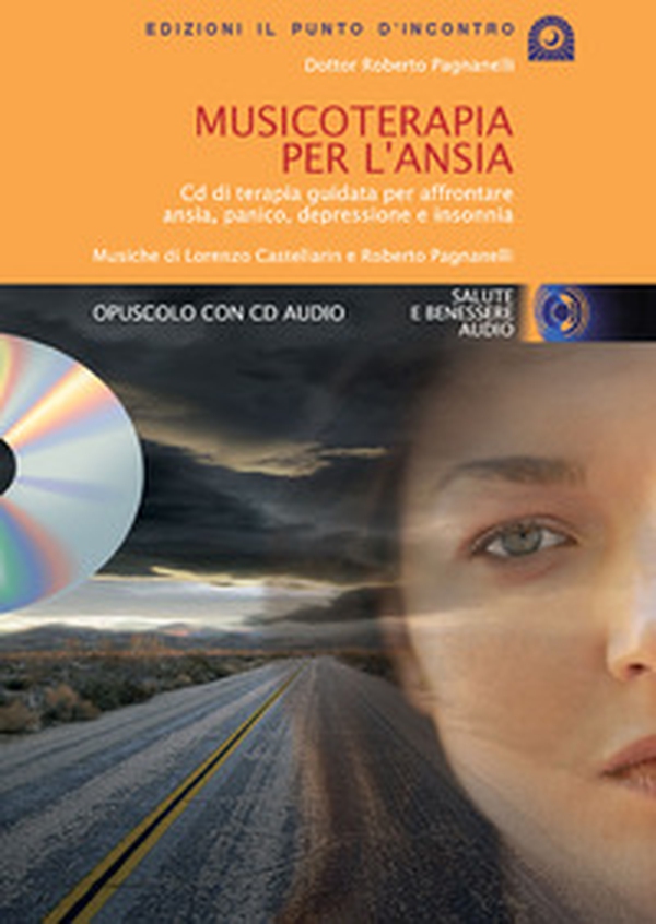 Musicoterapia per l'ansia - Librerie.coop Musicoterapia per l'ansia - Librerie.coop