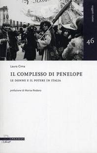 Il complesso di Penelope. Le donne e il potere in Italia - Librerie.coop Il complesso di Penelope. Le donne e il potere in Italia - Librerie.coop