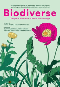Biodiverse. Geografie femministe di nature post-selvagge - Librerie.coop Biodiverse. Geografie femministe di nature post-selvagge - Librerie.coop