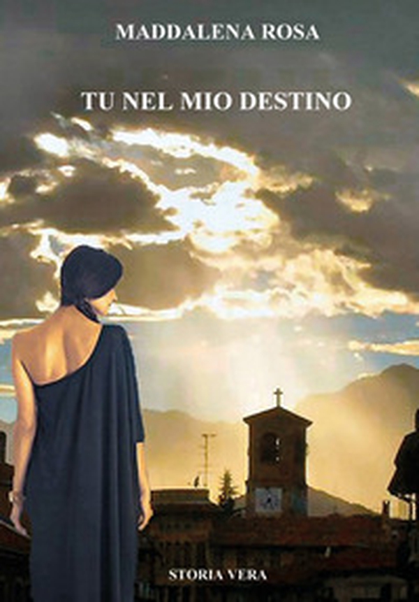 Tu nel mio destino - Librerie.coop Tu nel mio destino - Librerie.coop
