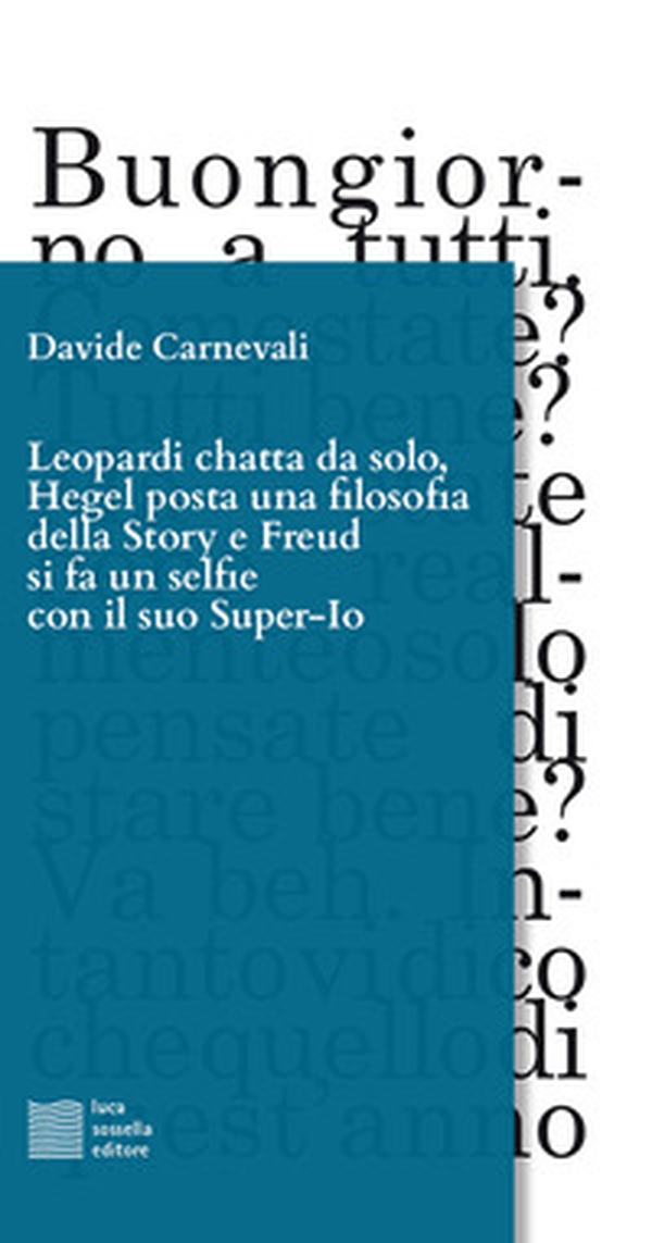 Leopardi chatta da solo - Librerie.coop Leopardi chatta da solo - Librerie.coop