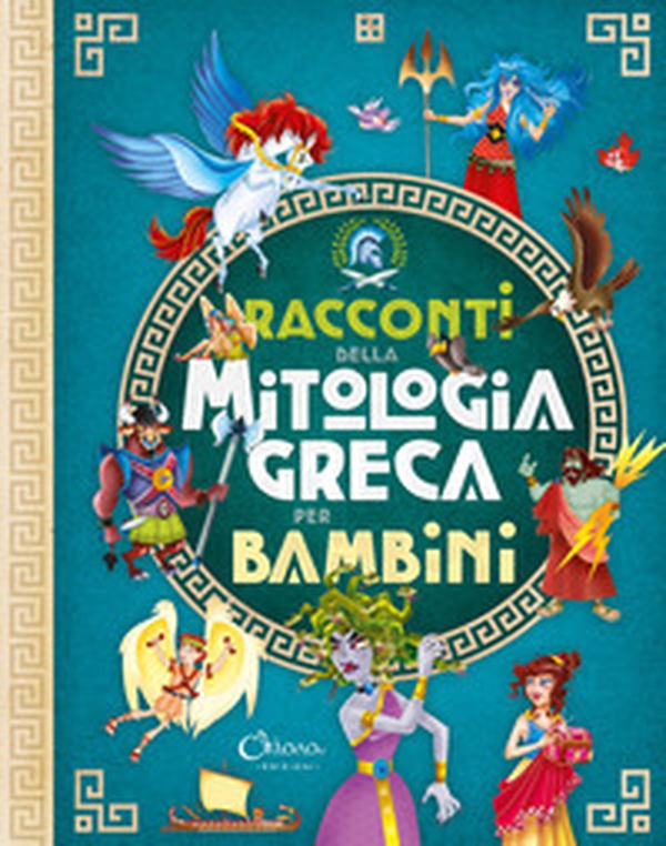 Racconti della mitologia greca per bambini. Libri per imparare - Librerie.coop Racconti della mitologia greca per bambini. Libri per imparare - Librerie.coop