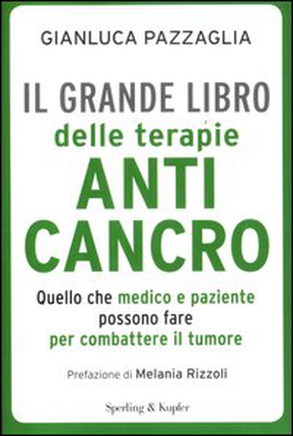 Il grande libro delle terapie anticancro - Librerie.coop Il grande libro delle terapie anticancro - Librerie.coop